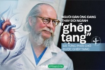 Người đàn ông đang thay đổi ngành “ghép tạng” đã từng phải chờ được ghép tạng 