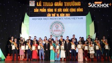 “Sản phẩm vàng vì sức khỏe cộng đồng”: Giải thưởng uy tín của ngành TPCN Việt Nam