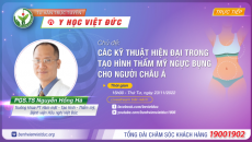 Bệnh viện Việt Đức tư vấn trực tuyến về kỹ thuật thẩm mỹ ngực bụng