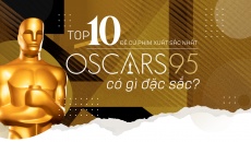 Top 10 đề cử phim xuất sắc nhất Oscar 2023 có gì đặc sắc?