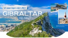 Vì sao bạn nên đến Gibraltar Hè này?