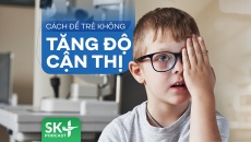 Podcast: Cách để trẻ không tăng độ cận thị