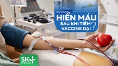 Podcast: Có được hiến máu sau khi tiêm vaccine dại?