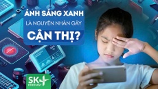 Podcast: Ánh sáng xanh có phải nguyên nhân gây cận thị?