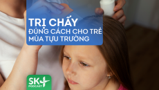 Podcast: Trị chấy đúng cách cho trẻ mùa tựu trường