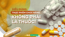 Hiểu đúng: Thực phẩm chức năng không phải là thuốc!