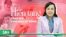 Hiến tạng - trao gửi món quà sự sống