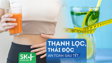 Podcast: Thanh lọc, thải độc an toàn sau Tết