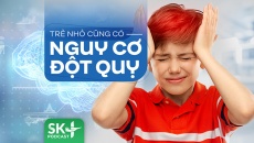 Podcast: Trẻ nhỏ cũng có nguy cơ đột quỵ