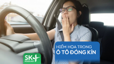 Podcast: Hiểm họa trong ô tô đóng kín