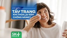 Podcast: Có nên tẩy trang khi thoa lại kem chống nắng?
