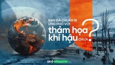 Bạn đã chuẩn bị ứng phó với thảm họa khí hậu chưa?