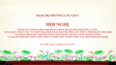 Đảng ủy phường Cầu Giấy đánh giá hiệu quả mô hình chính quyền địa phương 2 cấp