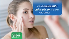 Podcast: Thời tiết hanh khô, chăm sóc da thế nào cho đúng?