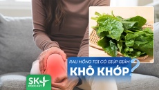 Podcast: Người bị khô khớp có nên ăn nhiều rau mồng tơi để cải thiện bệnh?