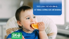 Podcast: Trời lạnh, trẻ ăn gì để tăng cường sức đề kháng?