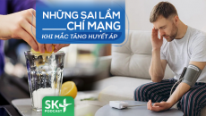 Podcast: Những sai lầm chí mạng khi mắc tăng huyết áp