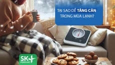 Podcast: Tại sao chúng ta dễ tăng cân vào mùa lạnh?