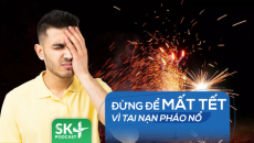 Podcast: Đừng để mất Tết vì tai nạn pháo nổ