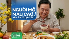 Podcast: Người bị mỡ máu cao nên ăn uống thế nào dịp Tết?