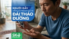 Podcast: Người gầy vẫn có nguy cơ bị đái tháo đường