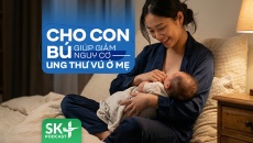 Podcast: Cho con bú giúp giảm nguy cơ Ung thư vú ở mẹ