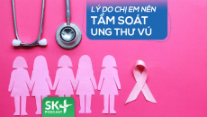 Podcast: Lý do chị em nên tầm soát ung thư vú