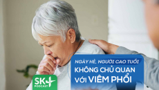Podcast: Ngày Hè, người cao tuổi không chủ quan với viêm phổi