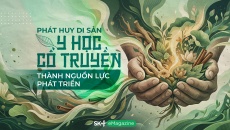 Phát huy di sản y học cổ truyền thành nguồn lực phát triển