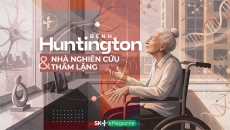 Bệnh Huntington & nhà nghiên cứu thầm lặng