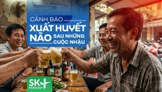 Podcast: Cảnh báo xuất huyết não sau những cuộc nhậu