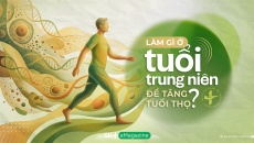 Làm gì ở tuổi trung niên để tăng tuổi thọ?