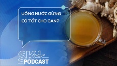 Podcast: Uống nước gừng có tốt cho gan?