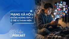 Podcast: Mạng xã hội và khủng hoảng tâm lý ở trẻ vị thành niên