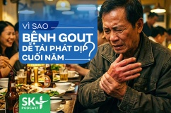 Podcast: Vì sao bệnh gout dễ tái phát dịp cuối năm?