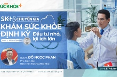 Sức khỏe trong tầm tay nhờ khám định kỳ đúng lúc