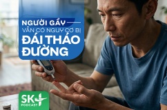 Podcast: Người gầy vẫn có nguy cơ bị đái tháo đường