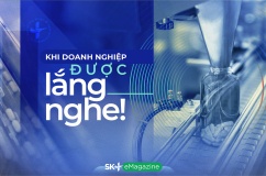 Khi doanh nghiệp được lắng nghe!