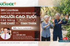 Chăm sóc người cao tuổi: Cân bằng thể chất và tinh thần để sống khỏe mỗi ngày!