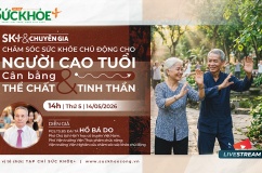 TỌA ĐÀM trực tuyến: Chăm sóc sức khỏe toàn diện cho người cao tuổi