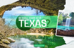 Đi đâu, chơi gì ở Texas?