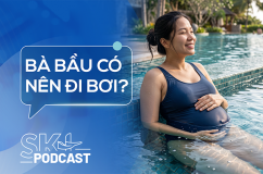 Podcast: Bà bầu có nên đi bơi?