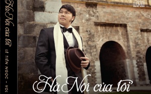 Ra mắt CD ca nhạc: Hà Nội của tôi