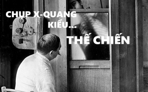 Hình ảnh chân thực và thú vị của y học thời Thế chiến