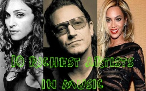 10 nghệ sỹ giàu nhất làng nhạc quốc tế