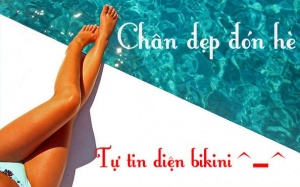 Để chân nuột đón hè - Tự tin diện bikini