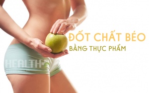 Giảm béo bằng 15 thực phẩm đốt cháy mỡ thừa