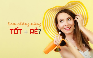 8 loại kem chống nắng giá chỉ vài trăm ngàn được đánh giá an toàn nhất