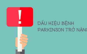6 dấu hiệu cảnh báo bệnh Parkinson đang tiến triển nặng