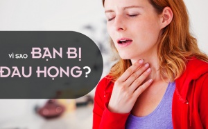 Trả lời vài câu hỏi biết ngay bị đau họng do bệnh gì?
